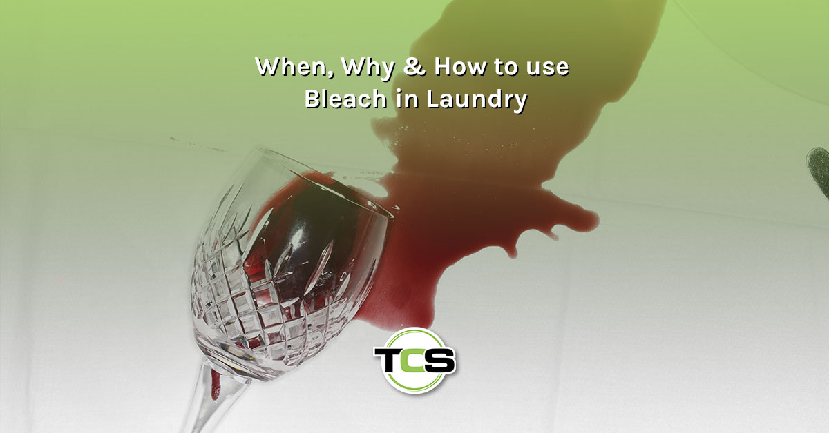 When, Why & How to use Bleach in Laundry